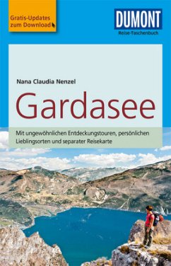 DuMont Reise-Taschenbuch Reiseführer Gardasee - Nenzel, Nana Claudia