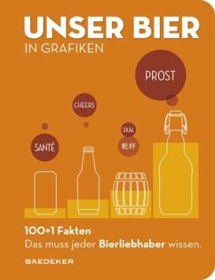 Baedeker 100+1 Fakten - Unser Bier in Grafiken