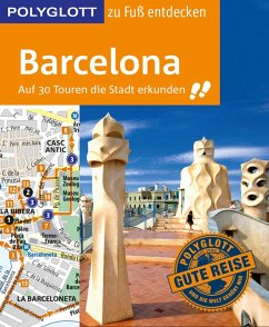 POLYGLOTT Reiseführer Barcelona zu Fuß entdecken (eBook, ePUB) - Macher, Julia; Engelhardt, Dirk