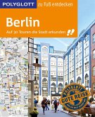 POLYGLOTT Reiseführer Berlin zu Fuß entdecken (eBook, ePUB)