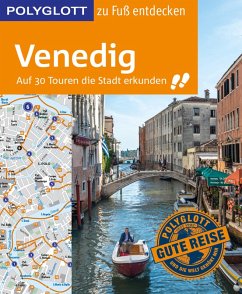 POLYGLOTT Reiseführer Venedig zu Fuß entdecken (eBook, ePUB) - Raether-Klünker, Gudrun