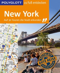 POLYGLOTT Reiseführer New York zu Fuß entdecken (eBook, ePUB) - Chowanetz, Ken