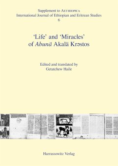 'Life' and 'Miracles'of Abunä Akalä Kr¿stos (eBook, PDF)