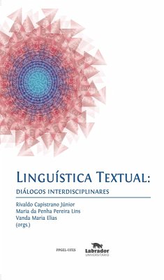 Linguística Textual (eBook, ePUB) - Júnior, Rivaldo Capistrano; Elias, Vanda Maria; da Lins, Maria Penha Pereira