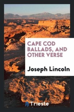 Cape Cod ballads, and other verse - Lincoln, Joseph