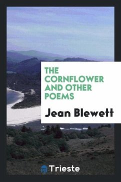 The cornflower and other poems - Blewett, Jean