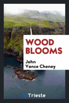Wood blooms - Cheney, John Vance