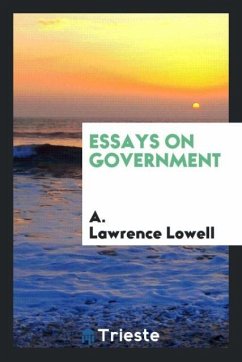 Essays on government - Lowell, A. Lawrence