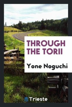 Through the torii - Noguchi, Yone