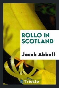 Rollo in Scotland - Abbott, Jacob