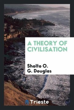 A theory of civilisation A theory of civilisation