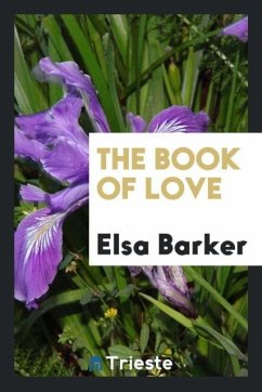 The book of love - Barker, Elsa