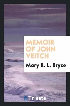 Memoir of John Veitch - Bryce, Mary R. L.