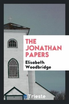 The Jonathan papers - Woodbridge, Elisabeth