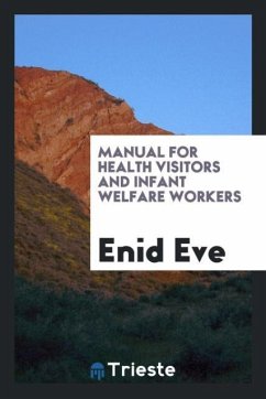 Manual for health visitors and infant welfare workers