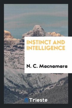 Instinct and intelligence - Macnamara, N. C.