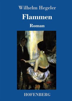 Flammen - Hegeler, Wilhelm