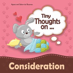 Tiny Thoughts on Consideration - De Bezenac, Agnes; De Bezenac, Salem