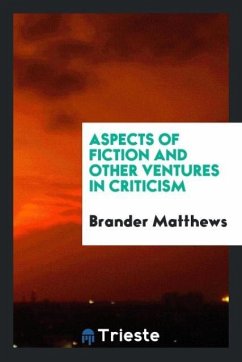 Aspects of fiction and other ventures in criticism