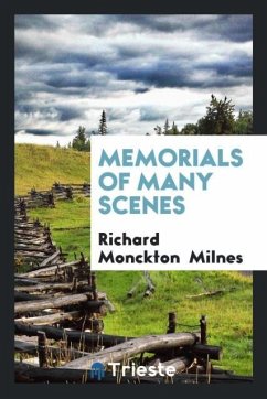 Memorials of many scenes - Milnes, Richard Monckton