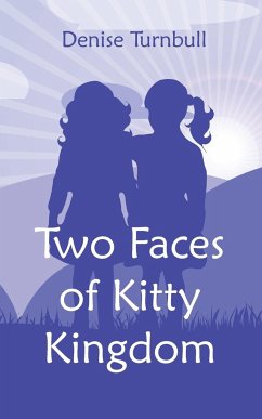 Two Faces of Kitty Kingdom - Turnbull, Denise