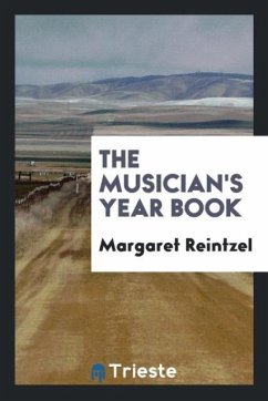 The musician's year book - Reintzel, Margaret
