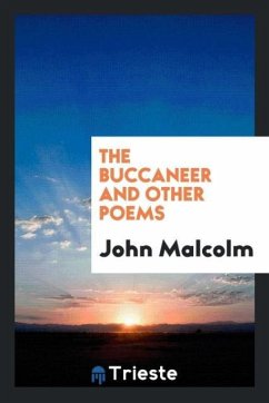 The buccaneer and other poems - Malcolm, John