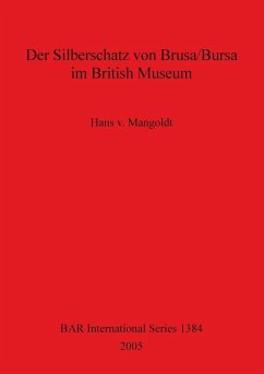 Cover Der Silberschatz von Brusa/Bursa im British Museum