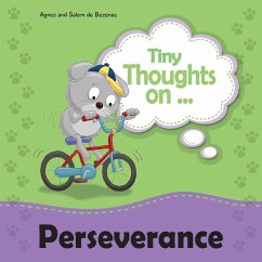 Tiny Thoughts on Perseverance - De Bezenac, Agnes; De Bezenac, Salem