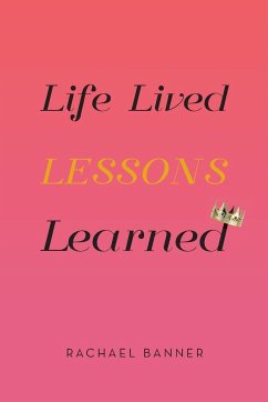 Life Lived Lessons Learned - Banner, Rachael