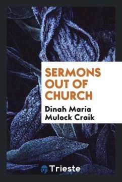 Sermons out of church - Craik, Dinah Maria Mulock