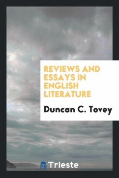 Reviews and essays in English literature - Tovey, Duncan C.