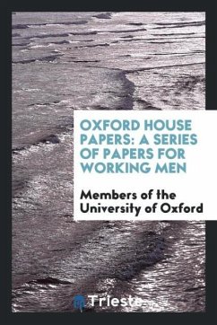 Oxford house papers - of Oxford, Members of the University