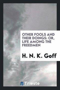 Other fools and their doings - Goff, H. N. K.