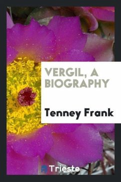 Vergil, a biography - Frank, Tenney