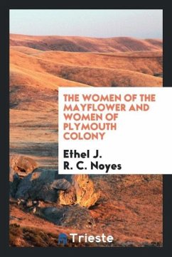 Cover The women of the Mayflower and women of Plymouth colony