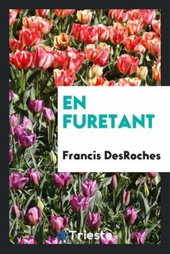 En furetant - Desroches, Francis