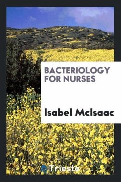 Bacteriology for nurses - Mcisaac, Isabel