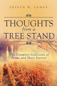 Thoughts from a Tree Stand - Lange, Joseph R.