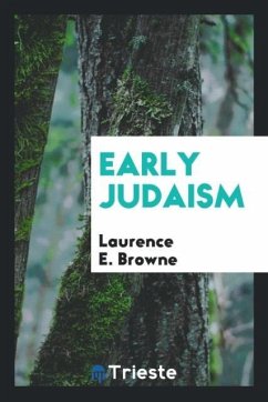 Early Judaism - Browne, Laurence E.