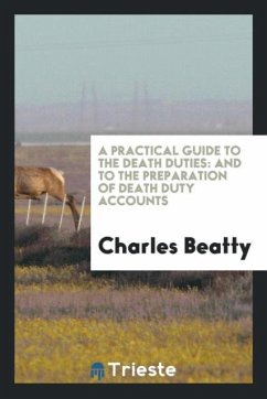 A practical guide to the death duties