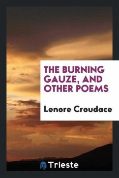 The burning gauze, and other poems - Croudace, Lenore