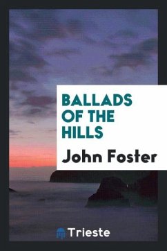 Ballads of the hills - Foster, John