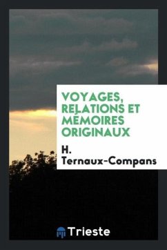 Voyages, relations et mémoires originaux