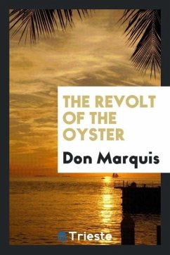 The revolt of the oyster - Marquis, Don
