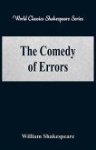 The Comedy of Errors (World Classics Shakespeare Series)