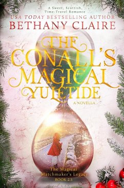 The Conalls' Magical Yuletide - A Novella - Claire, Bethany