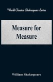 Measure for Measure (World Classics Shakespeare Series)