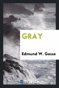 Gray - Gosse, Edmund W.