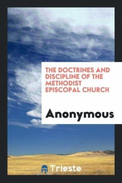 The Doctrines and discipline of the Methodist Episcopal Church